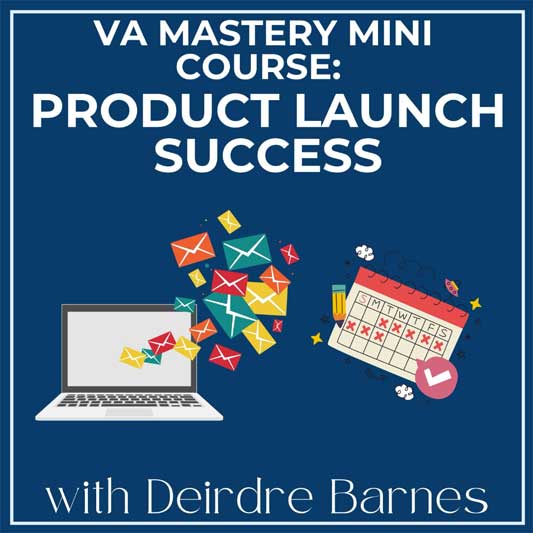 VA Mastery Mini Course: Product Launch Success
