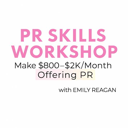 PR Skills Workshop: Make $800–$2K/Month Offering PR
