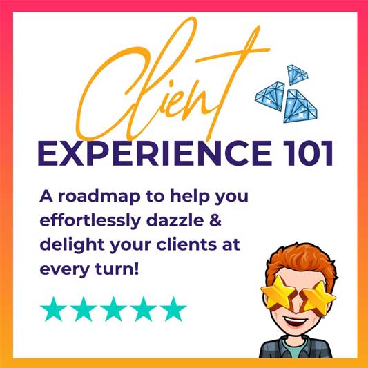 Client Experience 101 for VAs & Freelancers
